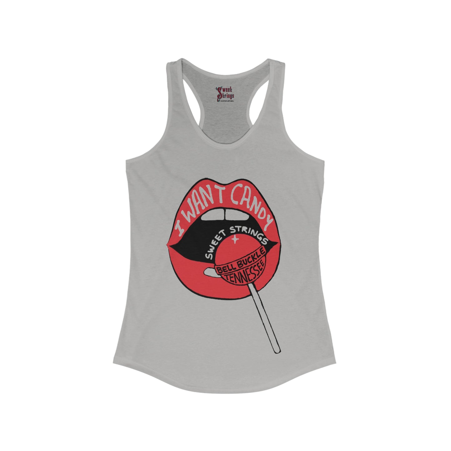 Sweet Strings "I Want Candy" - Women's Ideal Racerback Tank - FREE SHIPPING