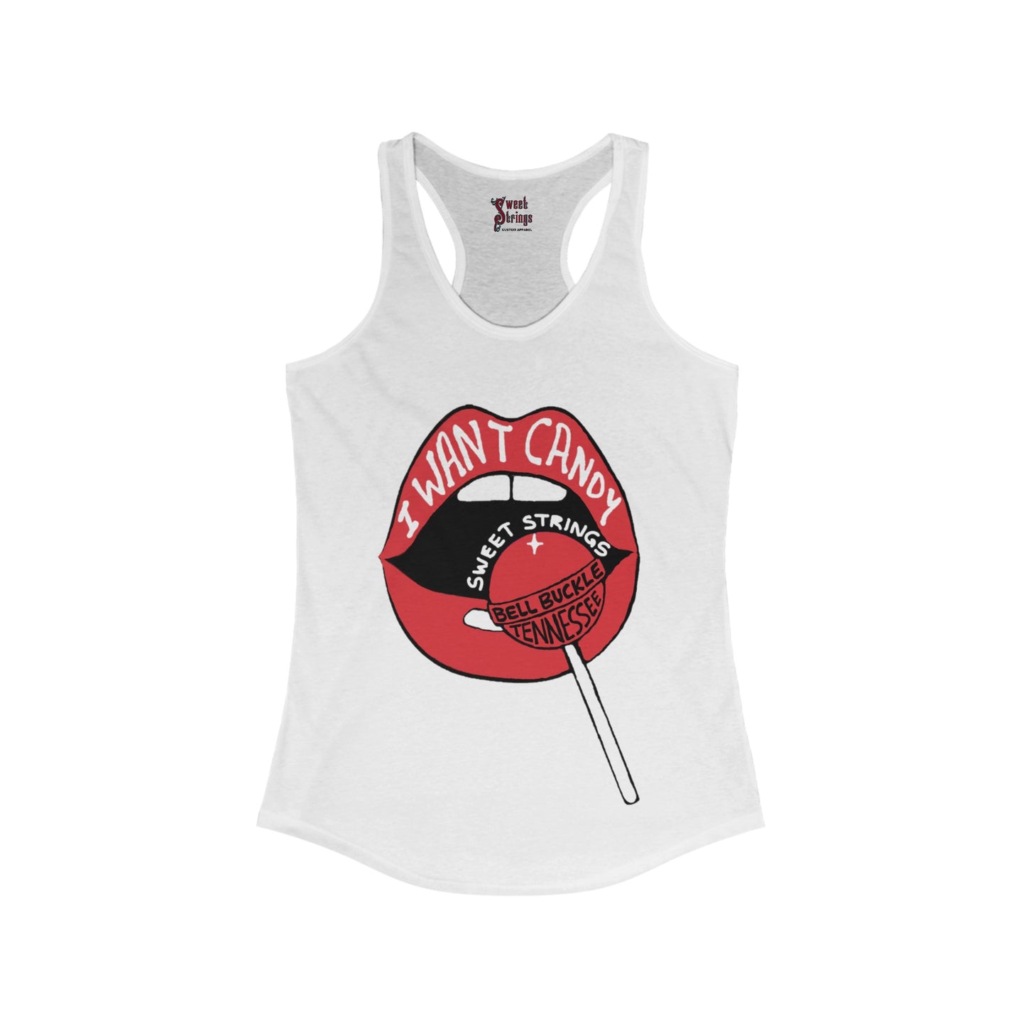 Sweet Strings "I Want Candy" - Women's Ideal Racerback Tank - FREE SHIPPING