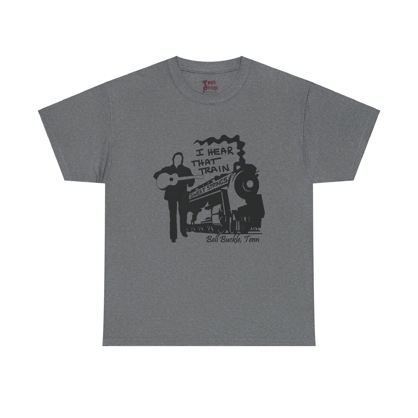 Sweet Strings "I Hear That Train" - Unisex Heavy Cotton Tee